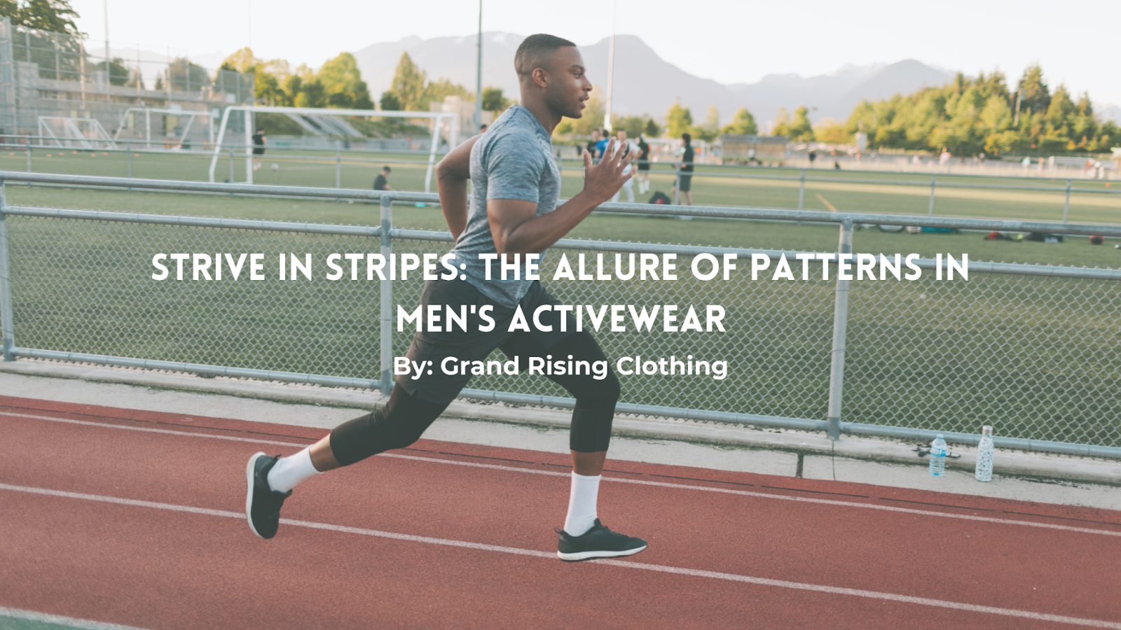 Strive in Stripes: The Allure of Patterns in Men's Activewear – Grand  Rising Clothing CO